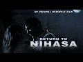 Return to Nihasa - Official Trailer (2017)