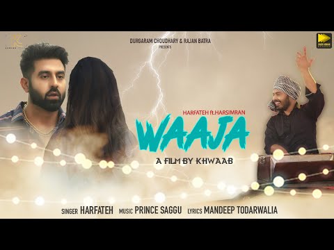 Waaja Ft. Harsimran