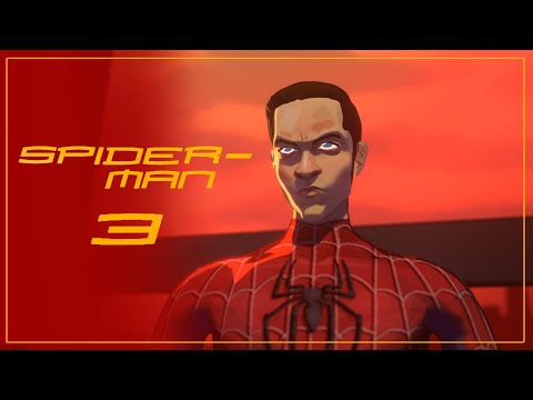 I Forgive You: Spider-Man 3