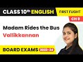 Madam Rides The Bus Vallikkannan Class 10 English First Flight Chapter 9 2022 23