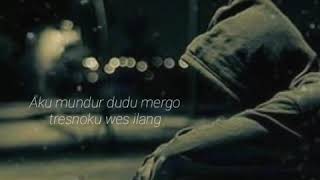 Download lagu STORY WA LIRIK GUYON WATON AKU MUNDUR ALON ALON😥 mp3