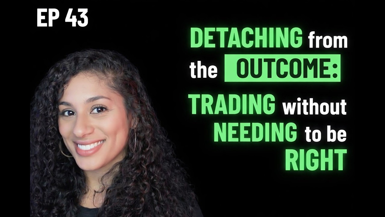 Forex Focus EP 43- Detach to Win: Trading Without Needing to Be Right