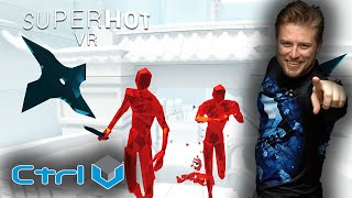 Superhot VR | VR Gameplay | E040 | Ctrl V Virtual Reality Arcade