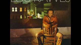 Now Is The Time For Love- Lou Rawls