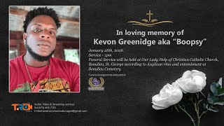 Celebrating the life of Kevon Greenidge affectionately known as “Boopsy