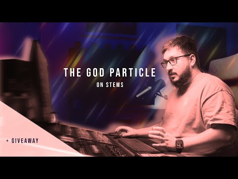 The God Particle Plugins Used In a Different Way /// + Giveaway!