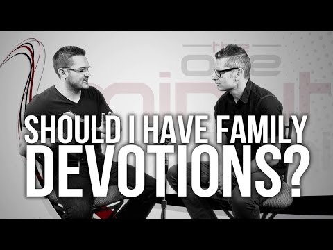 528. Should I Have Family Devotions?