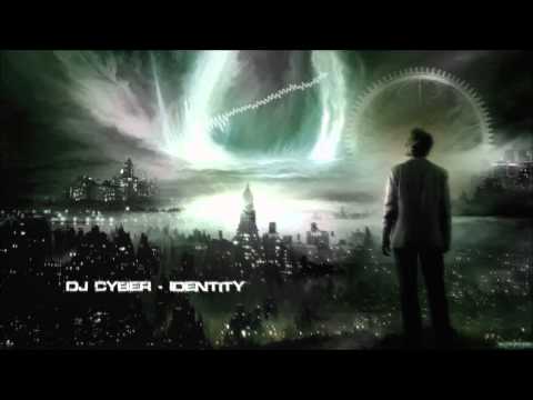 DJ Cyber - Identity [HQ Preview]