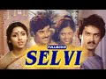 Selvi Tamil Full Movie செல்வி Suresh Revathi Jeevitha Tamil Movies