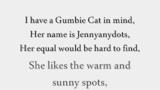 CATS [Original London Cast Recording]; The Old Gumbie Cat Lyrics