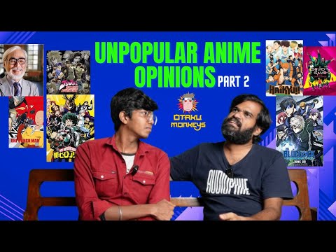 Unpopular Anime Opinions Part 2 | @vijayvaradharaj | Otaku monkeys