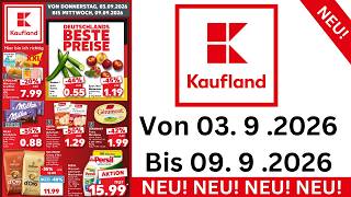 Kaufland Prospekt Werbung 03.09.2026 bis 09.09.2026 | Einkaufen DE