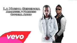 La Nueva Gerencia - Arcangel Ft Farruko (Official Audio)