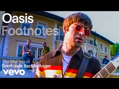 Oasis - The Making of 'Don't Look Back In Anger' | Vevo Footnotes