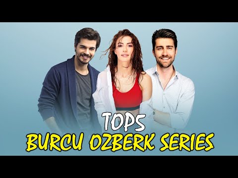 Top 5 Burcu Özberk Drama Series that you must watch