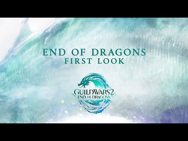 Video - Guild Wars 2: End of Dragons