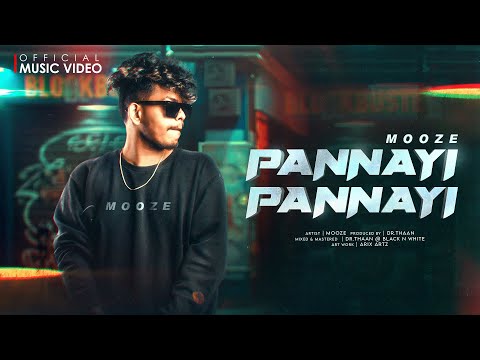 Pannai pannai (පන්නයි පන්නයි) MOOZE Official Music Video