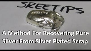 Method for Recovering Silver From Silver Plated Items