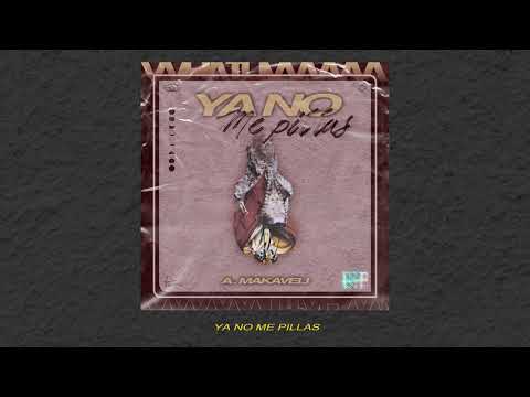 WHATUWANNA x A.Makaveli - Ya no me pillas (Prod YZ)