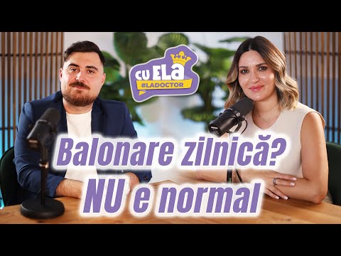 Cu Ela la doctor #54 - Balonare sau semn de boală? Ce se întâmplă în corpul tău | Dr. David Marica