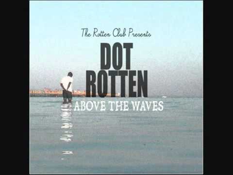 Dot Rotten - Microphone [3/5]