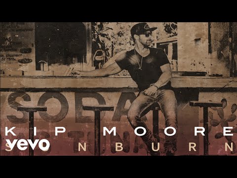 Poster sunburn lyrics – kip moore