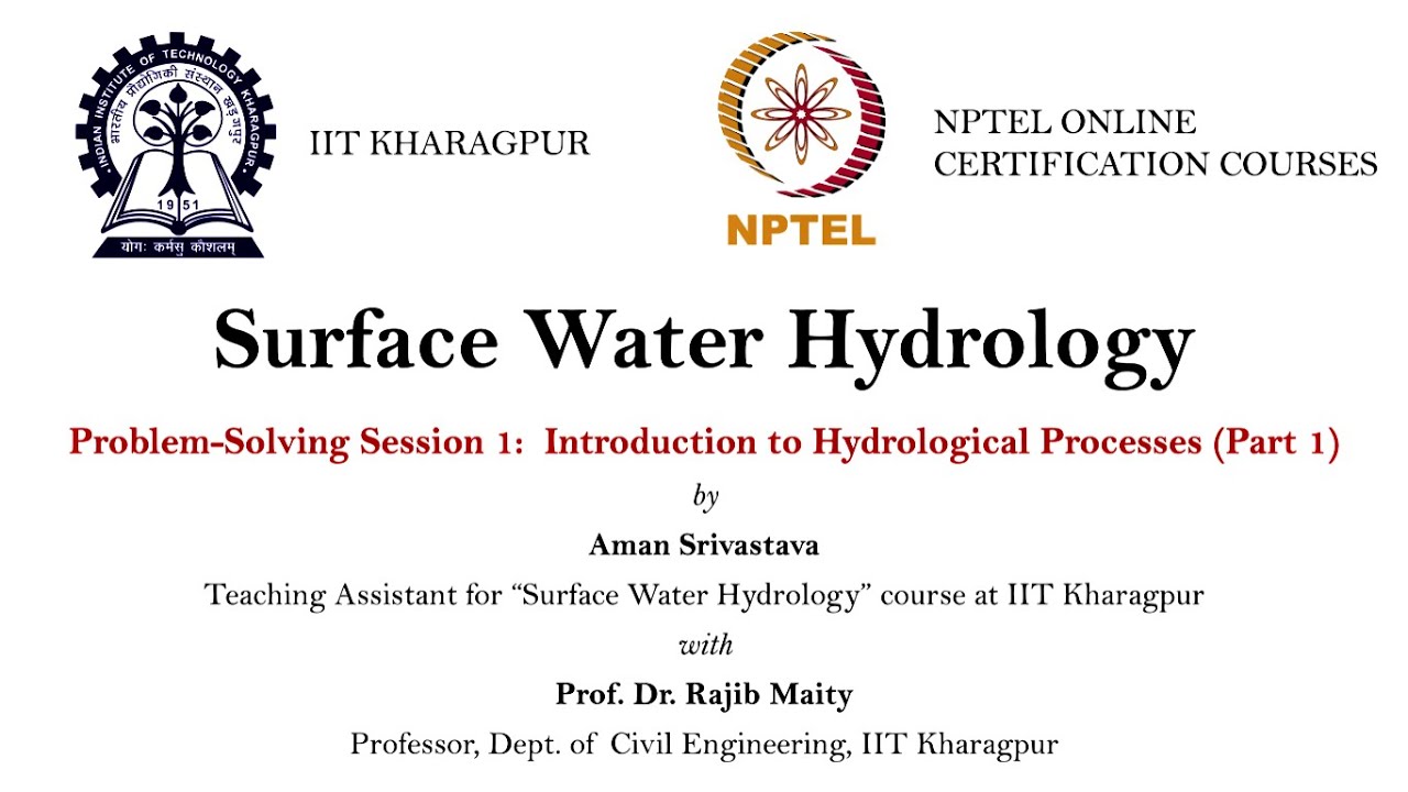 Problem Solving Session 1 (Part 1): Estimating Residence Time_Surface Water Hydrology_IIT Kharagpur