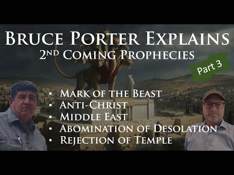 2nd Coming Signs of the Times - Part 3 with Bruce Porter