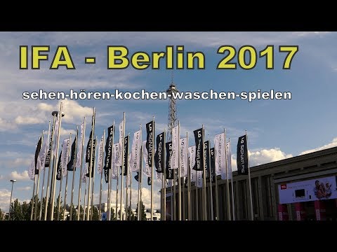 IFA -  Berlin 2017