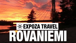 Rovaniemi Vacation Travel Video Guide
