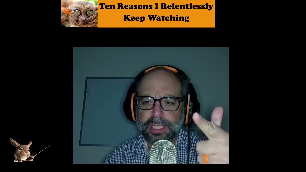 10 Reasons Why I Keep Relentlessly Watching!  - Night Watch with Bro Chooch