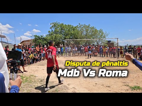 ⚽️ Pênaltis / Malhada dos Bois Vs Roma da Santana 