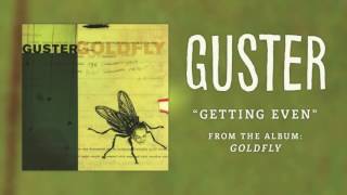 Guster - &quot;Getting Even&quot; (Sub. Esp.)