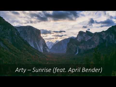Arty – Sunrise (feat. April Bender)