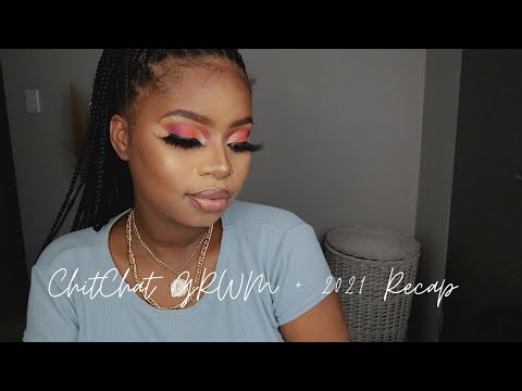 Chitchat GRWM: 2021 Recap Part 1| my year+ accomplishments + friendships + family