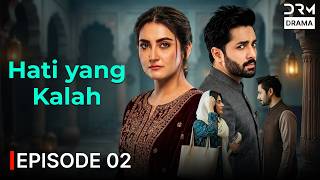 Download lagu Hati yang Kalah | Episode 02 | Kisah Cinta yang Luar Biasa | Bahasa Dubbed | CO71 mp3