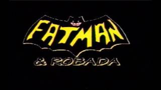 Fatman & Robada