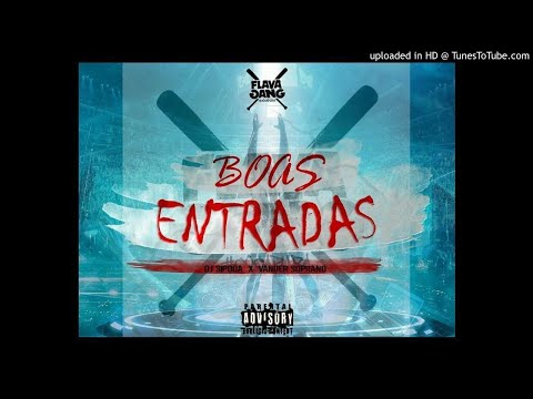 Dj Sipoda x Vander Soprano - Boas Entradas (Resposta do Beef do Mierques)