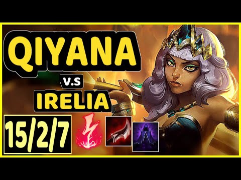 BJERGSEN (QIYANA) vs IRELIA - 15/2/7 KDA MID CHALLENGER GAMEPLAY - NA
