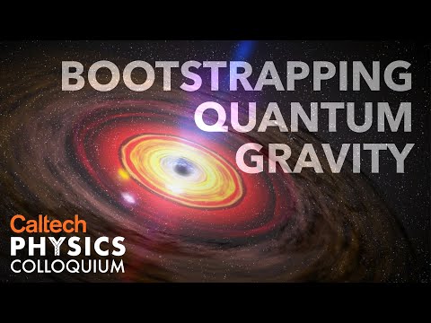Bootstrapping Quantum Gravity - Thomas Hartman - 10/1/20