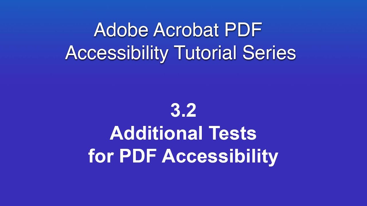 3 2 Additional Tests for PDF Accessibility