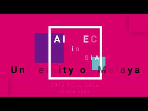 AIESEC in Malaysia, University of Malaya 2019 Roll Call   Shake Body