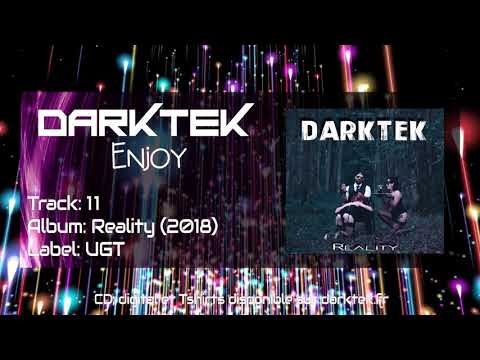 Darktek - Enjoy (Reality Album 2018)