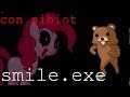 Video Random [Smile.exe] Pinkie pie me da miedo ...