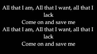 Skillet Eating me Away Lyrics