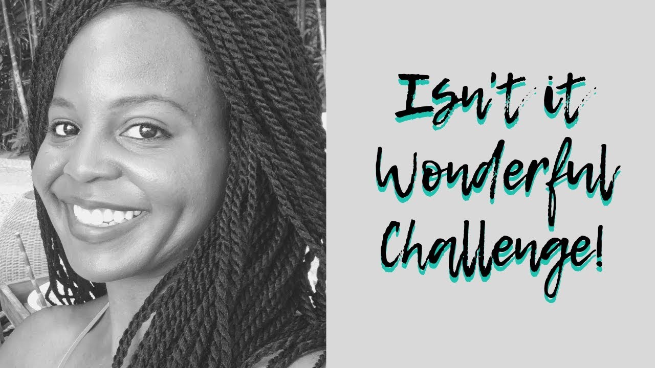 Isn't it Wonderful Challenge!