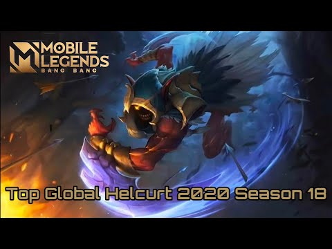 Top Global Helcurt 2020 Season 18| Mobile Legends Bang Bang | MLBB