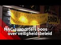 Protest van NAC-supporters tegen veiligheidsbeleid.