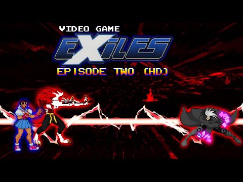 VG Exiles - Episode 2 - HD