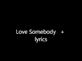 Maroon 5 Love Somebody + Lyrics 